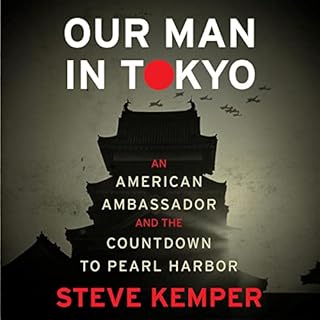 Our Man in Tokyo Audiobook By Steve Kemper cover art