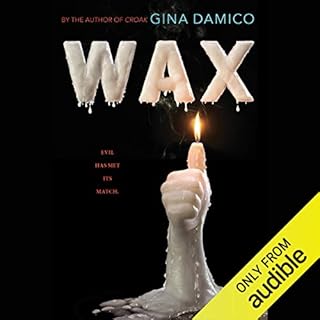 Wax Audiobook By Gina Damico cover art