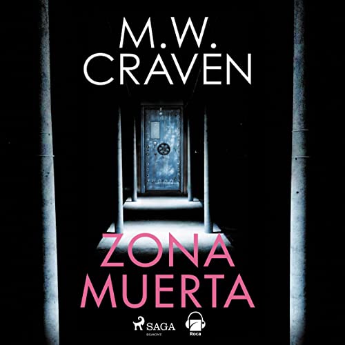 Zona muerta Audiolibro Por Ana Momplet Chico - traductora, M. W. Craven arte de portada