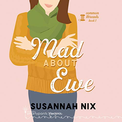 Mad About Ewe Audiobook By Susannah Nix cover art