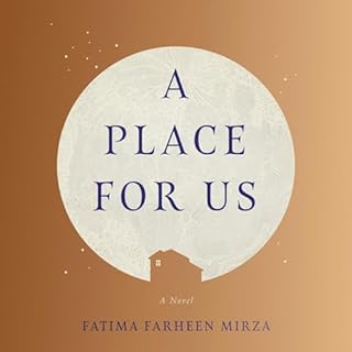 A Place for Us Audiolibro Por Fatima Farheen Mirza arte de portada