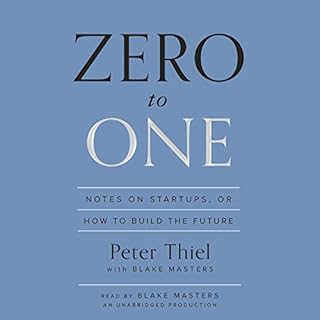 Zero to One Audiobook By Peter Thiel, Blake Masters cover art