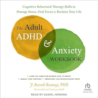 The Adult ADHD and Anxiety Workbook Audiolibro Por J. Russell Ramsay PhD, Ari Tuckman PsyD - foreword by arte de portada