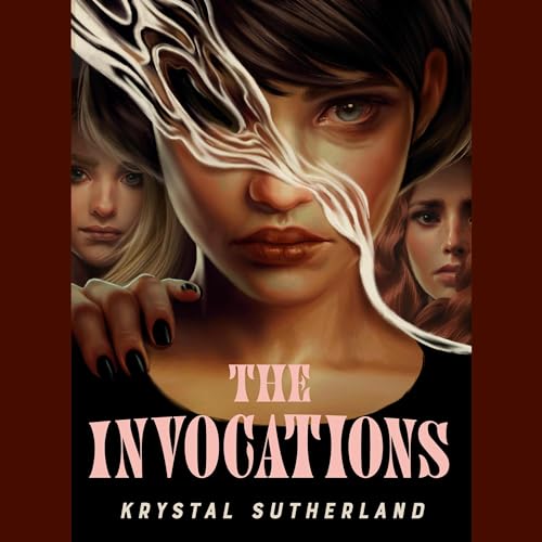 The Invocations Audiobook By Krystal Sutherland cover art