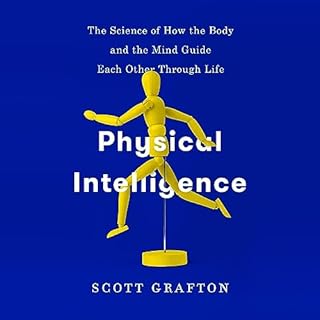 Physical Intelligence Audiobook By Scott Grafton cover art