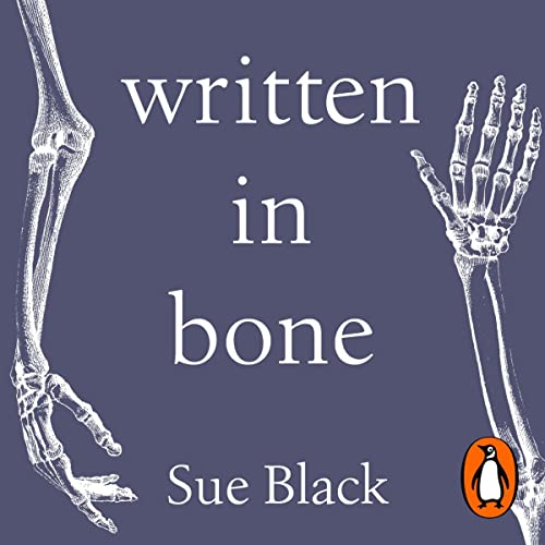 Written in Bone Audiolibro Por Professor Sue Black arte de portada