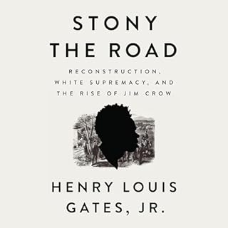 Stony the Road Audiobook By Henry Louis Gates Jr. cover art