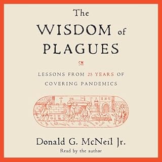 The Wisdom of Plagues Audiolibro Por Donald G. McNeil Jr. arte de portada