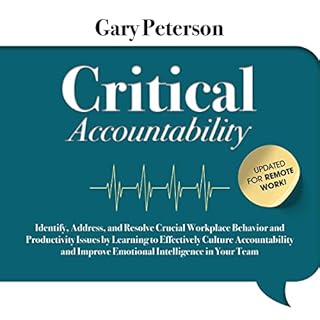 Critical Accountability - Updated for Remote Work! Audiolibro Por Gary Peterson arte de portada