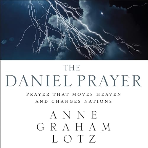 The Daniel Prayer Audiolibro Por Anne Graham Lotz arte de portada