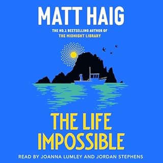 The Life Impossible Audiobook By Matt Haig cover art