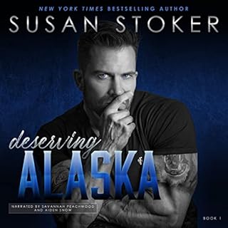 Deserving Alaska Audiobook By Susan Stoker cover art