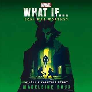 Marvel: What If...Loki Was Worthy? Audiobook By Madeleine Roux cover art