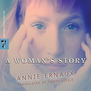 A Woman's Story Audiobook By Annie Ernaux, Tanya Leslie cover art