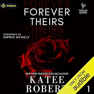 Forever Theirs Audiobook By Katee Robert cover art