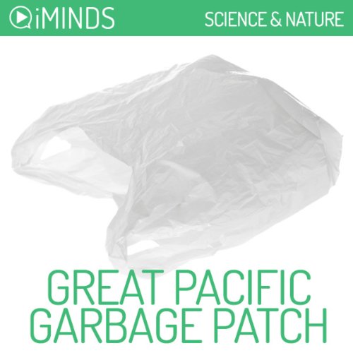 Great Pacific Garbage Patch Audiolibro Por iMinds arte de portada