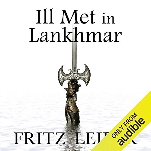 Ill Met in Lankhmar Audiolibro Por Fritz Leiber arte de portada