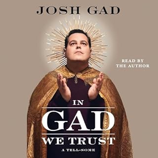 In Gad We Trust Audiolibro Por Josh Gad, Sacha Baron Cohen arte de portada