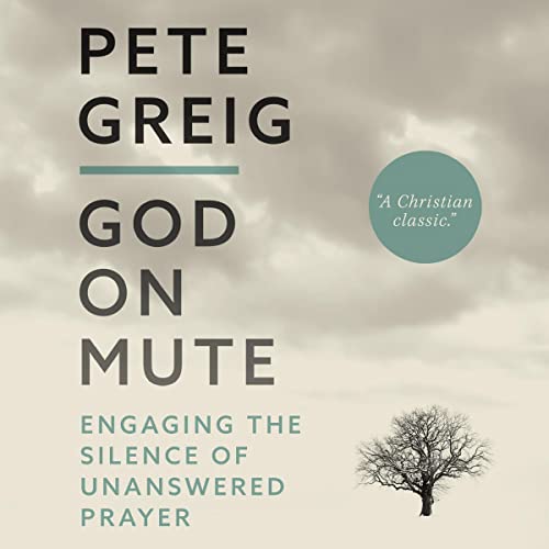 God on Mute Audiolivro Por Pete Greig capa