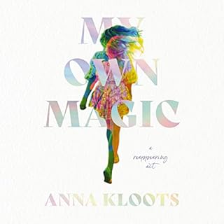 My Own Magic Audiobook By Anna Kloots cover art