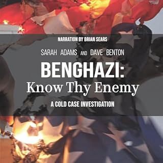 Benghazi: Know Thy Enemy Audiolibro Por Sarah Adams, Dave Benton arte de portada