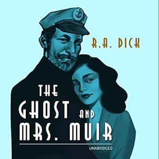 The Ghost and Mrs. Muir Audiobook By R. A. Dick cover art