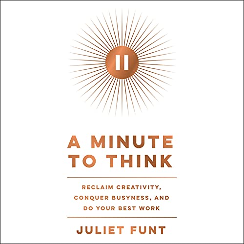 A Minute to Think Audiolibro Por Juliet Funt arte de portada