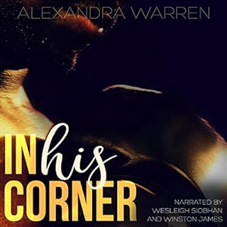 In His Corner Audiobook By Alexandra Warren cover art