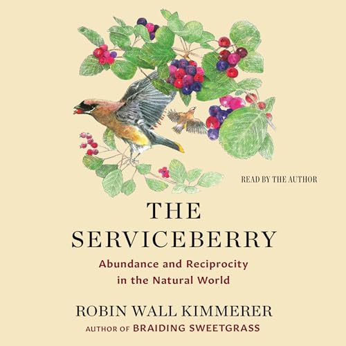 The Serviceberry Audiolibro Por Robin Wall Kimmerer arte de portada