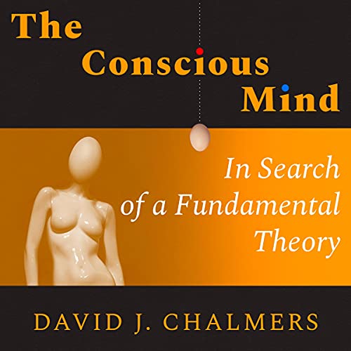 The Conscious Mind Audiolibro Por David J. Chalmers arte de portada