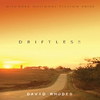 Driftless Audiobook By David Rhodes cover art