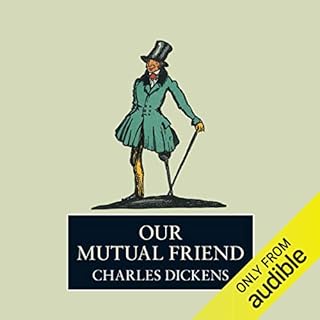 Our Mutual Friend Audiobook By Charles Dickens cover art