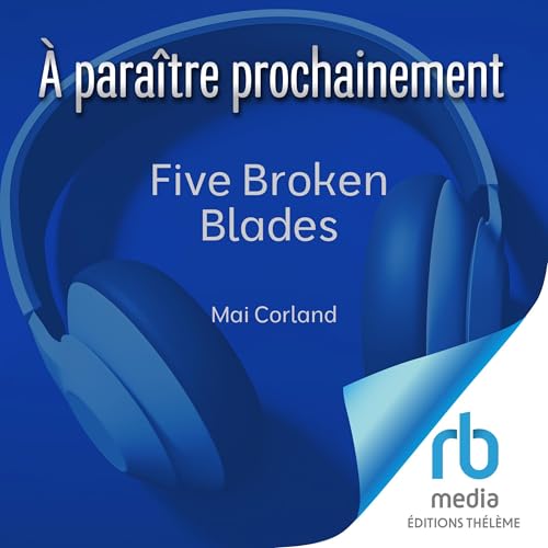 Five Broken Blades (French Edition) cover art