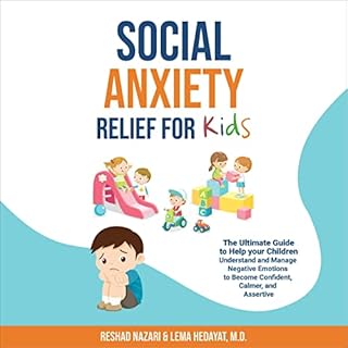 Social Anxiety Relief for Kids Audiobook By Reshad Nazari, Lema Hedayat cover art