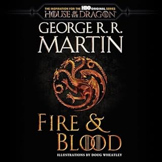 Fire & Blood (HBO Tie-in Edition) Audiobook By George R. R. Martin cover art