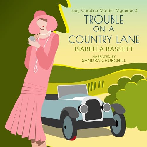 Trouble on a Country Lane Audiolibro Por Isabella Bassett arte de portada