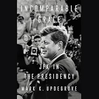 Incomparable Grace Audiobook By Mark K. Updegrove cover art