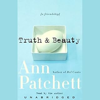 Truth & Beauty Audiolibro Por Ann Patchett arte de portada