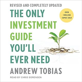 The Only Investment Guide You'll Ever Need: Revised Edition Audiobook By Andrew Tobias cover art