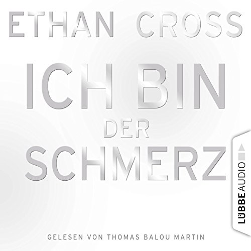 Ich bin der Schmerz Audiolivro Por Ethan Cross capa