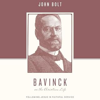 Bavinck on the Christian Life Audiolibro Por John Bolt arte de portada