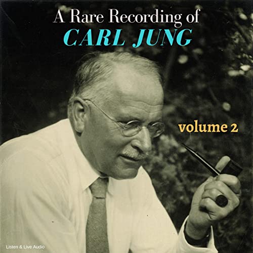 A Rare Recording of Carl Jung: Volume 2 cover art