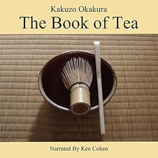 The Book of Tea Audiobook By Okakura Kakuzo cover art