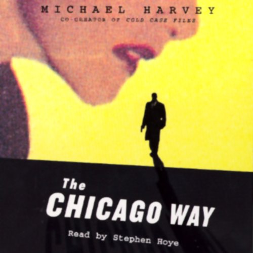 The Chicago Way Audiolibro Por Michael Harvey arte de portada