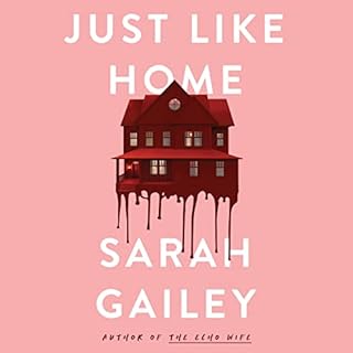 Just Like Home Audiobook By Sarah Gailey cover art