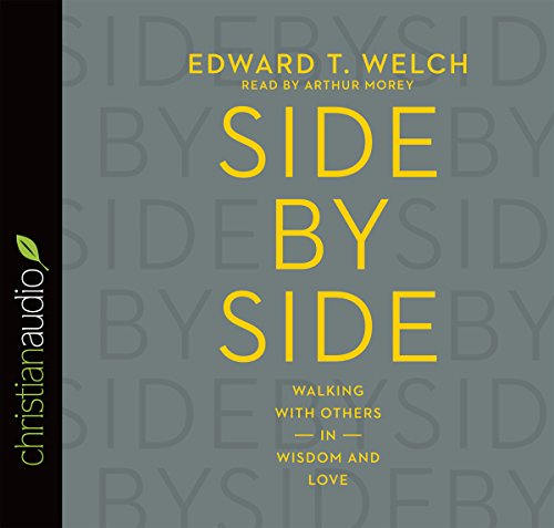 Side by Side Audiobook By Edward T. Welch cover art