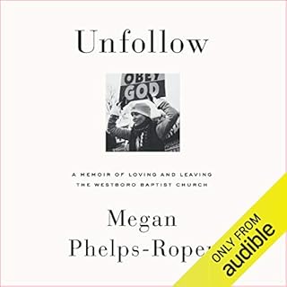 Unfollow Audiobook By Megan Phelps-Roper cover art