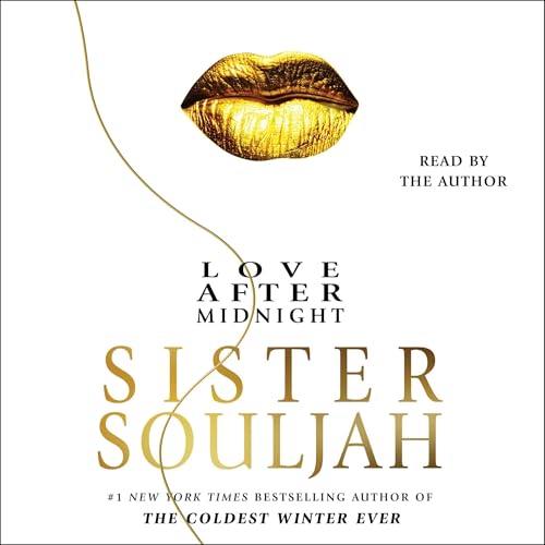 Love After Midnight Audiobook By Sister Souljah cover art