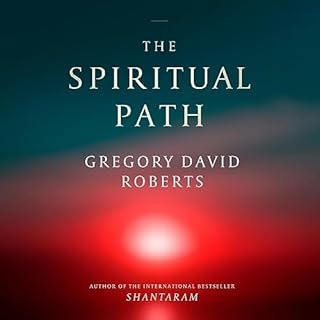 The Spiritual Path Audiolibro Por Gregory David Roberts arte de portada