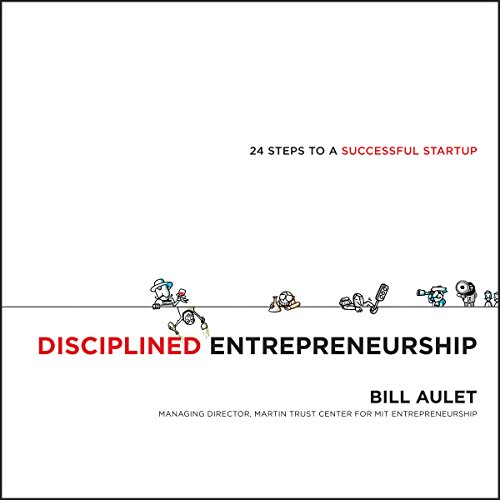 Disciplined Entrepreneurship Audiobook By Bill Aulet cover art